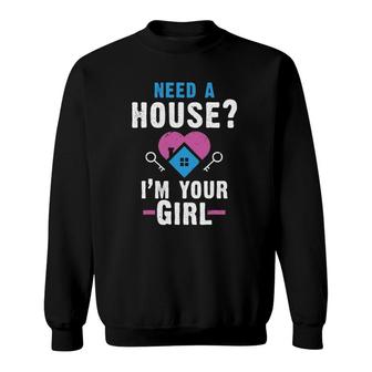 Funny Womans Need A House For Real Estate Agents Sweatshirt | Mazezy