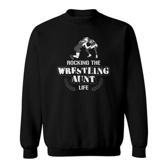 Funny Wrestling Aunt Wrestler Season Humor Gag Novelty Gift Sweatshirt | Mazezy