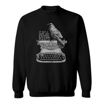 Funny Writer Dark And Stormy Night L Retro Typewriter Raven Sweatshirt | Mazezy