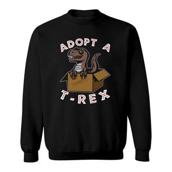 Funnyrex Dinosaur Cute Pet Adoption Dino Lover Sweatshirt | Mazezy