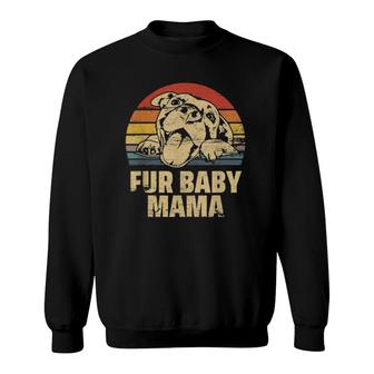Fur Baby Mama Funny Baby Mama Dog Mom Sweatshirt | Mazezy