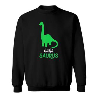 Gaga-Saurus Funny Dinosaur Gagasaurus Gift Mother's Day Sweatshirt | Mazezy