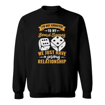 Game Night Adults Not Addicted To My Board Games Sweatshirt | Mazezy DE
