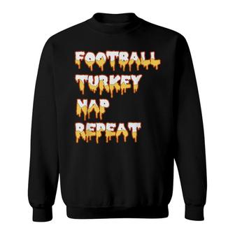 Gaming Football Turkey Nap Repeat Pumpkin Thanksgiving Sweatshirt | Mazezy