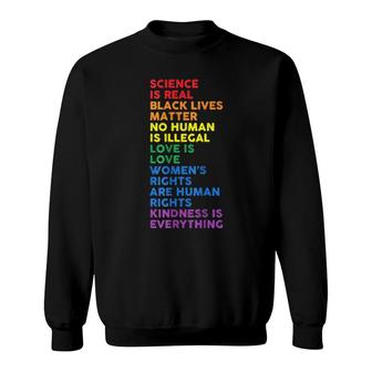 Gay Pride Science Is Real Black Lives Matter Love Is Love Sweatshirt | Mazezy UK