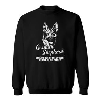 German Shepherd Official Dog Of The Coolest People Sweatshirt | Mazezy