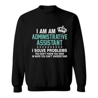 Gift For Administrative Assistant Sweatshirt | Mazezy