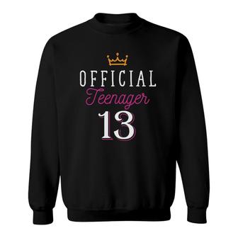 Girl 13Th Birthday Princess Official Teenager Thirteen Years Sweatshirt | Mazezy