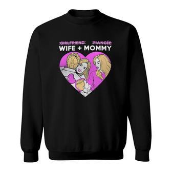 Girlfriend Fiancee Wife Mommy For Engaged And Married Couple Sweatshirt | Mazezy UK