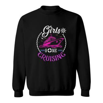 Girls Gone Cruising Women Cruise Lovers Sweatshirt | Mazezy