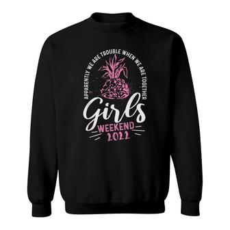 Girls Weekend 2022 Besties Matching Trip Girls Weekend 2022 Sweatshirt - Thegiftio UK