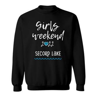 Girls Weekend Girls Trip Mother Daughter Weekend Secord Lake Sweatshirt - Thegiftio UK