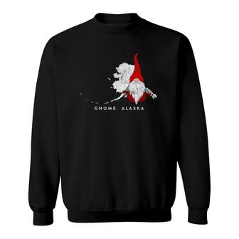 Gnome Alaska For Nome Alaska Fans Gnome Lovers Sweatshirt | Mazezy