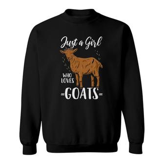 Goat Just A Girl Who Loves Goats Sweatshirt | Mazezy DE