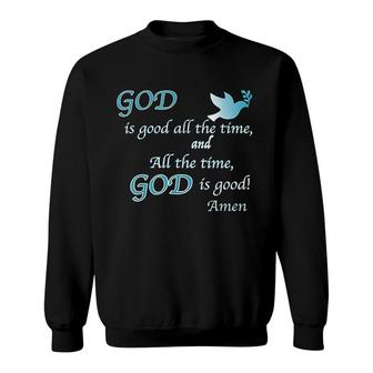God Is Good All The Time Christian Sweatshirt | Mazezy