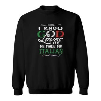 God Made Me Italian Design Sweatshirt | Mazezy
