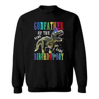 Godfather Of The Birthday Boy Dinosaur Sweatshirt | Mazezy