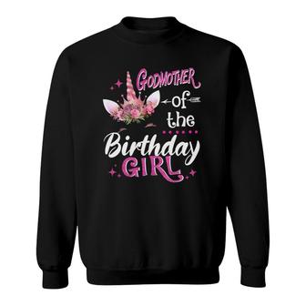 Godmother Of The Birthday Girl Unicorn Flower Mommy Sweatshirt | Mazezy
