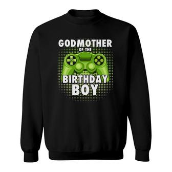 Godmother Of The Gamer Boy Matching Video Game Birthday Sweatshirt | Mazezy