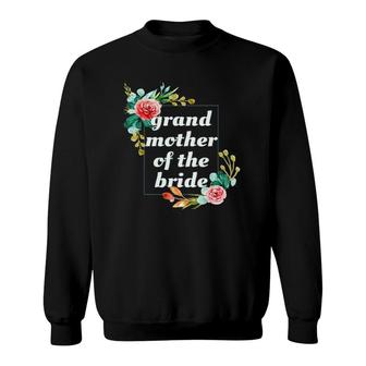 Grandmother Of The Bride Wedding Party Matching Family Sweatshirt | Mazezy