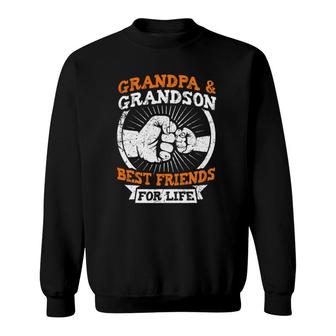 Grandpa And Grandson Best Friends For Life Grandfather Gift Sweatshirt | Mazezy