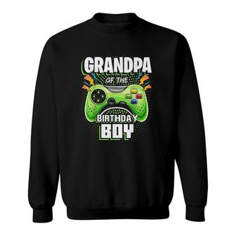 Grandpa Of The Birthday Boy Matching Video Gamer Party Sweatshirt - Seseable