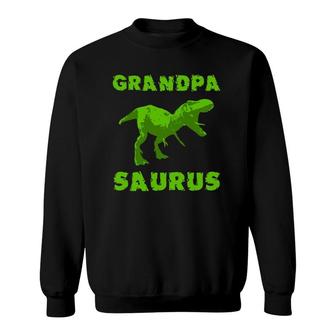 Grandpasaurus Grandpa Dinosaur Grandfather Father Day Sweatshirt | Mazezy