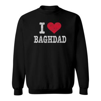 Grunge Retro I Love Baghdad Gift Sweatshirt | Mazezy