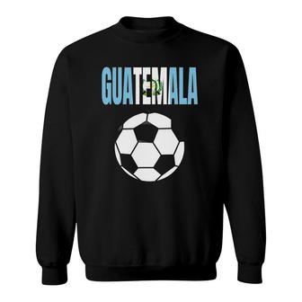 Guatemalan Flag Gift Guatemala Pride Soccer Sweatshirt | Mazezy