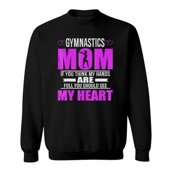 Gymnastics Moms Full Heart Mother's Day Sweatshirt | Mazezy