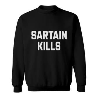 Halloweenies Sartain Kills Sweatshirt | Mazezy