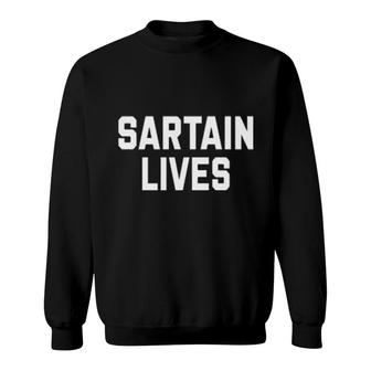 Halloweenies Sartain Lives Sweatshirt | Mazezy