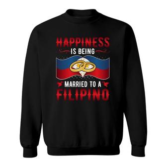 Happiness Is Being Married To A Filipino Girl Wife Husband Sweatshirt | Mazezy