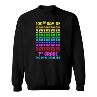 Happy 100 Days Smarter 100Th Day Of School Student Teacher Sweatshirt | Mazezy