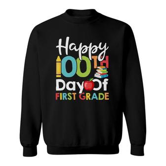 Happy 100Th Day Of First Grade For Teacher Sweatshirt | Mazezy