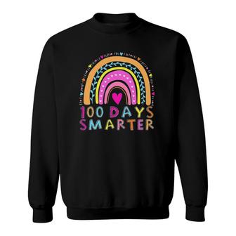 Happy 100Th Day Of School Teacher 100 Days Smarter Rainbow Sweatshirt | Mazezy