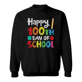Happy 100Th Day Of School Teacher Student Gift Sweatshirt | Mazezy