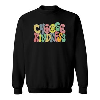 Happy Face Choose Kindness Men Women Positivity Gifts Sweatshirt | Mazezy