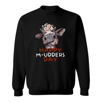 Happy M-Udders Day Funny Cow Heifer Farmer Mother's Day Sweatshirt | Mazezy