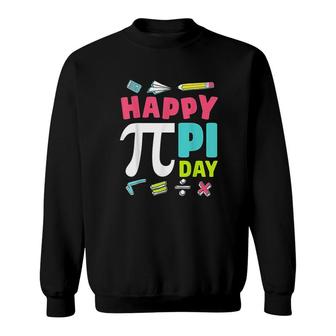 Happy Pi Day Math Teachers Student Professor Pi Day Sweatshirt - Thegiftio UK