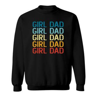 Hashtag Girl Dad Father's Day Gift From Wife Or Daughters Sweatshirt | Mazezy
