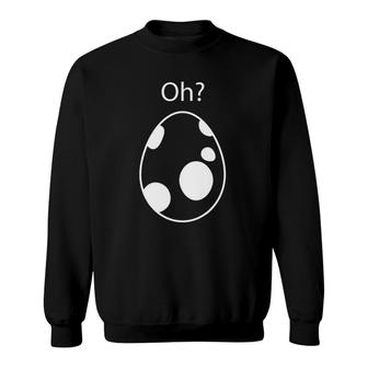 Hatching Egg Oh Gamer Sweatshirt | Mazezy