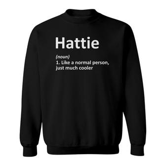 Hattie Definition Personalized Name Funny Birthday Gift Idea Sweatshirt | Mazezy