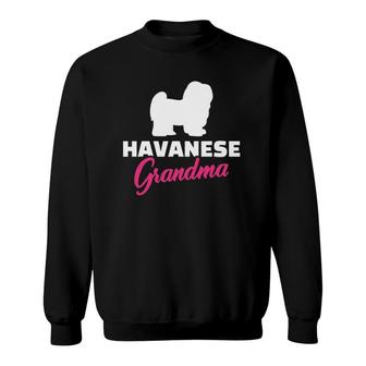 Havanese Grandma Dog Lover Sweatshirt | Mazezy
