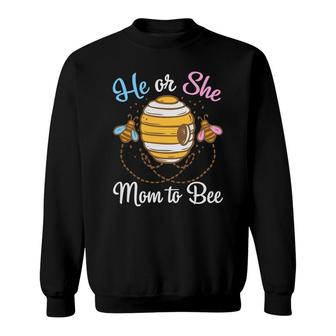 He Or She Mom To Bee Gender Reveal Boy Or Girl Funny Pregnancy Announcement Mother To Be 1St Mom New Parent New Dad Mom Baby Sweatshirt - Thegiftio UK