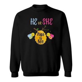 He Or She Papa To Be Gender Reveal For Father's Day Sweatshirt | Mazezy