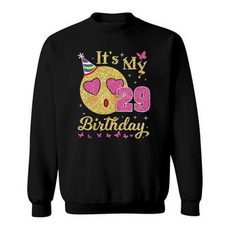 Heart Eye Face And Butterfly Star It's My 29 Birthday Happy Sweatshirt | Mazezy