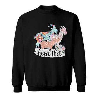 Herd That Goat Flower Lover Farm Sweatshirt | Mazezy