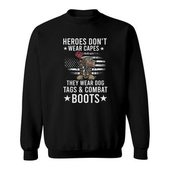 Heroes Don’T Wear Capes, They Wear Dog Tags & Combat Boots Us Flag Tee Sweatshirt | Mazezy