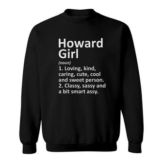 Howard Girl Wi Wisconsin Funny City Home Roots Gift Sweatshirt | Mazezy